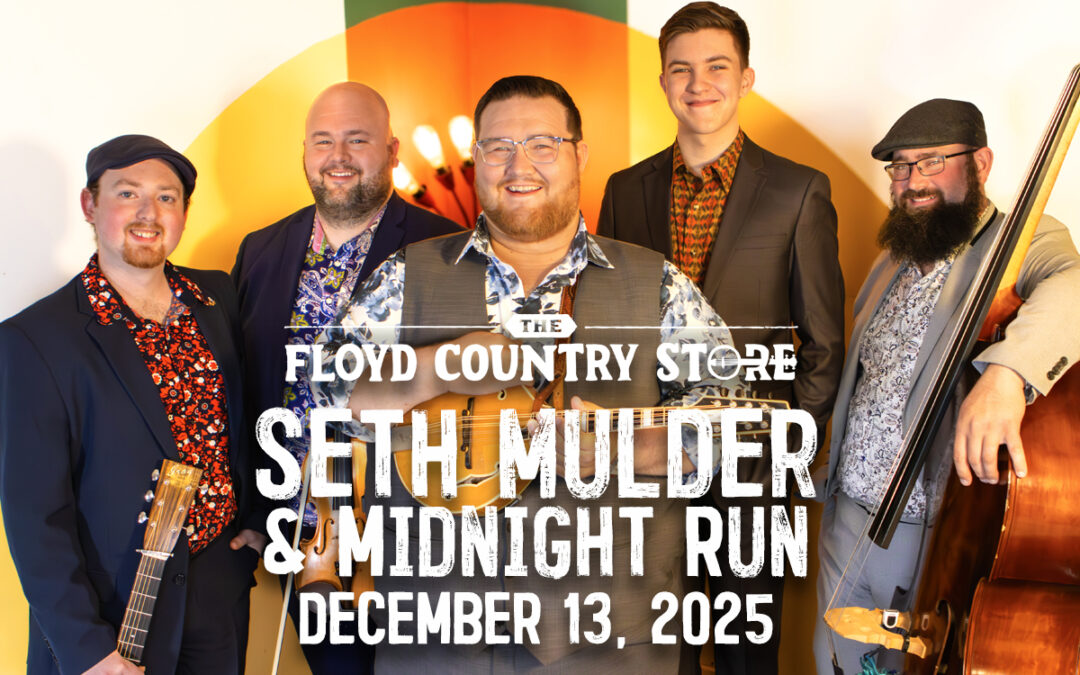 Seth Mulder & Midnight Run at The Floyd Country Store