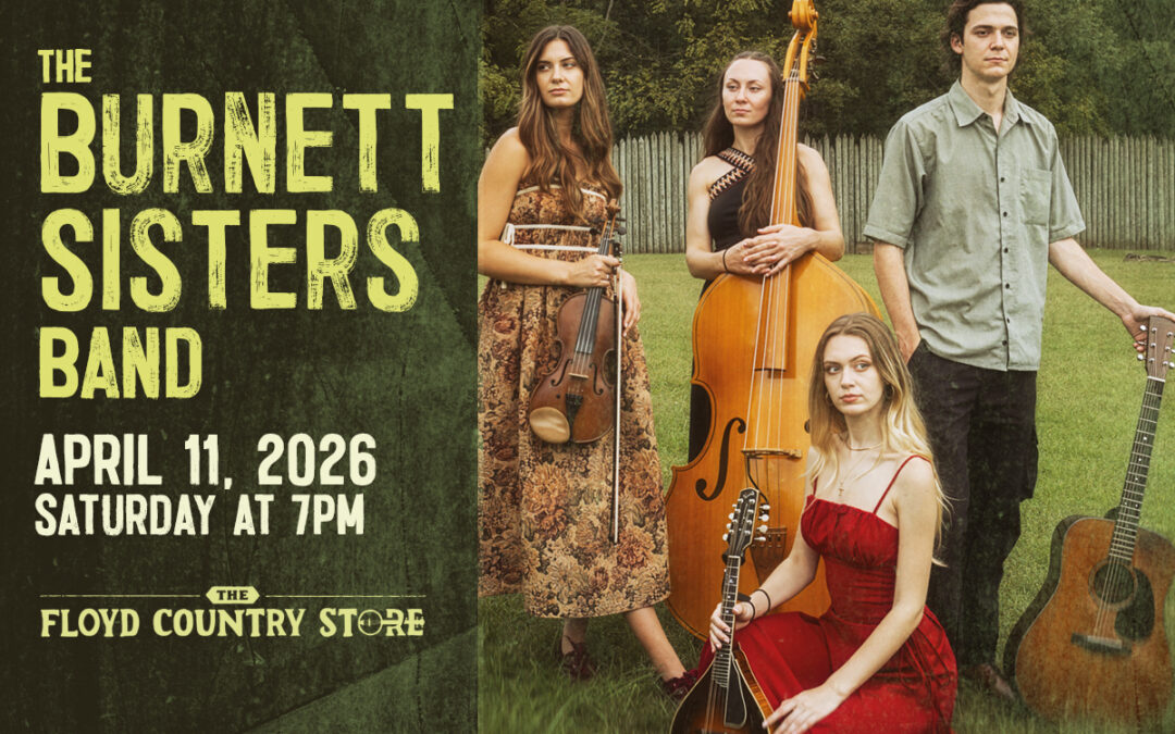 The Burnett Sisters Band Live at The Floyd Country Store