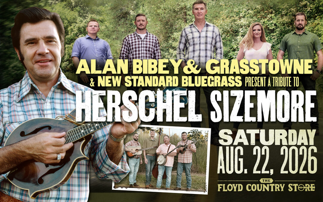 Alan Bibey & Grasstowne with New Standard – A Tribute to Herschel Sizemore