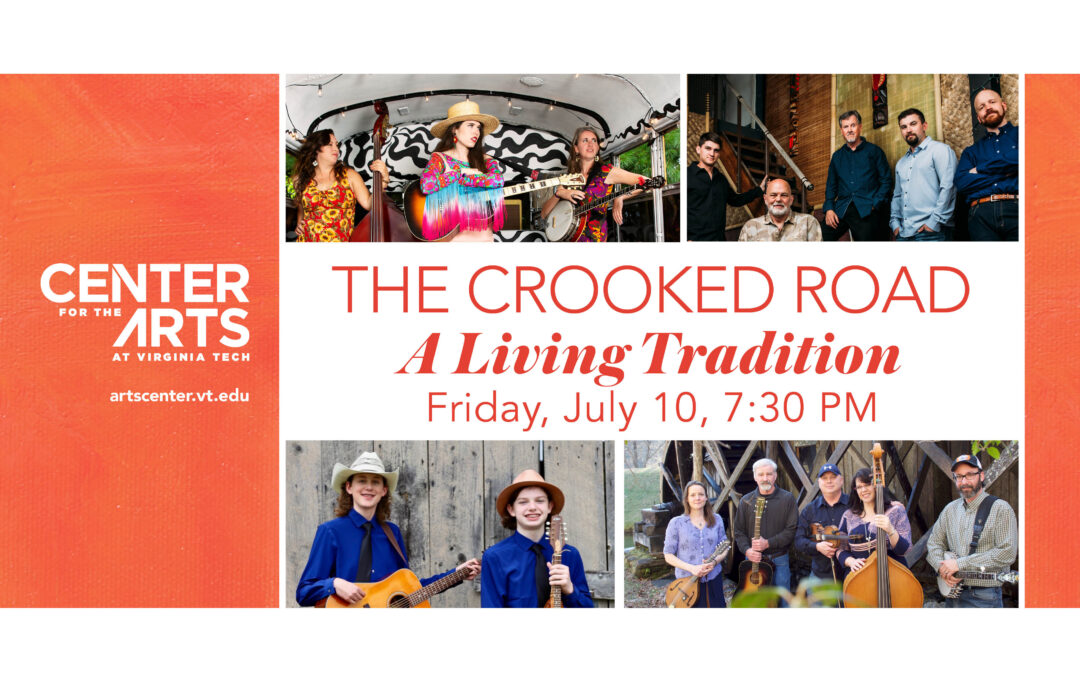 The Crooked Road: A Living Tradition