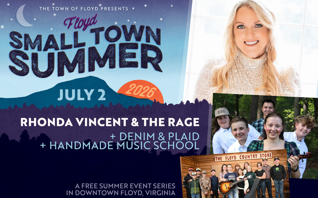 Floyd Small Town Summer: Rhonda Vincent / Denim & Plaid / Handmade Music School